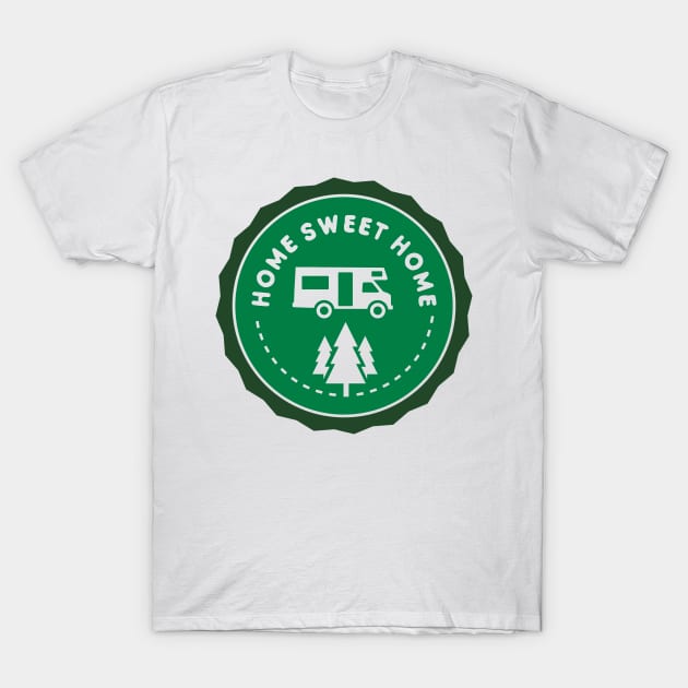 Camping: Home Sweet Home T-Shirt by nektarinchen